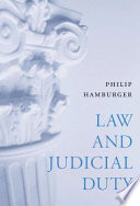 Law and Judicial Duty /