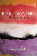 Media and conflict : : escalating evil /