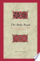 The body royal : : the social poetics of kingship in ancient Israel /