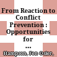 From Reaction to Conflict Prevention : : Opportunities for the UN System /