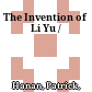 The Invention of Li Yu /