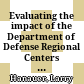 Evaluating the impact of the Department of Defense Regional Centers for Security Studies /