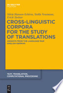 Cross-Linguistic Corpora for the Study of Translations : : Insights from the Language Pair English-German /