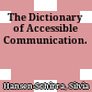 The Dictionary of Accessible Communication.