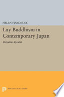 Lay Buddhism in Contemporary Japan : : Reiyukai Kyodan /