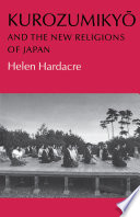 Kurozumikyo and the New Religions of Japan /