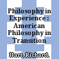 Philosophy in Experience : : American Philosophy in Transition /