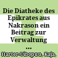 Die Diatheke des Epikrates aus Nakrason : ein Beitrag zur Verwaltung privater Donationes sub modo