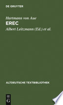 Erec : : Mit einem Abdruck der neuen Wolfenbütteler und Zwettler Erec-Fragmente /