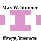 Max Waldmeier