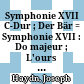 Symphonie XVII : C-Dur ; Der Bär = Symphonie XVII : Do majeur ; L'ours = Symphonie XVII : C major ; The Bear