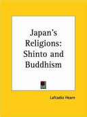 Japan's religions : Shinto and Buddhism