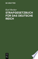Strafgesetzbuch für das Deutsche Reich : : Text-Ausgabe mit Anmerkungen und Beilagen zum Gebrauch in Militärstrafsachen /