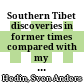 Southern Tibet : discoveries in former times compared with my own researches in 1906 - 1908