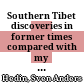 Southern Tibet : discoveries in former times compared with my own researches in 1906-1908