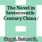 The Novel in Seventeenth- Century China /