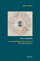 Das Losbuch : Manuskriptologie einer Textsorte des 14. bis 16. Jahrhunderts