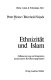 Ethnizität und Islam : Differenzierung und Integration muslimischer Bevölkerungsgruppen