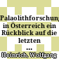 Palaolithforschung in Österreich : ein Rückblick auf die letzten 25 Jahre