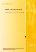Vision als Offenbarung? : Zum Problem frühchristlicher Bekehrung ; [vorgelegt in der Plenarsitzung am 16. Juni 2012]
