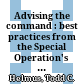 Advising the command : : best practices from the Special Operation's advisory experience in Afghanistan /