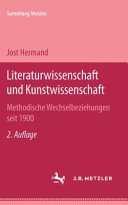 Literaturwissenschaft und Kunstwissenschaft : methodische Wechselbeziehungen seit 1900