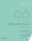 Enclose | Build : : Walls, Facade, Roof /