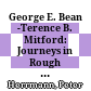 George E. Bean -Terence B. Mitford: Journeys in Rough Cilicia in 1962 and 1963, Wien 1965