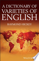 A dictionary of varieties of English /
