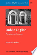 Dublin English : evolution and change /