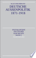 Deutsche Außenpolitik 1871-1918 /