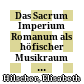 Das Sacrum Imperium Romanum als höfischer Musikraum : = Sveto rimsko cesarstvo kot dvorni glasbeni prostor