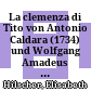 La clemenza di Tito von Antonio Caldara (1734) und Wolfgang Amadeus Mozart (1791)