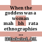 When the goddess was a woman : mahābhārata ethnographies : essays.