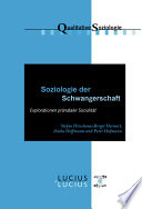 Soziologie der Schwangerschaft : : Explorationen pränataler Sozialität /