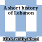 A short history of Lebanon