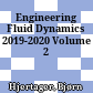 Engineering Fluid Dynamics 2019-2020 : Volume 2