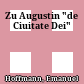 Zu Augustin "de Ciuitate Dei"