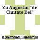 Zu Augustin "de Ciuitate Dei"