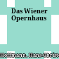 Das Wiener Opernhaus