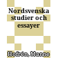Nordsvenska studier och essayer