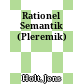 Rationel Semantik (Pleremik)