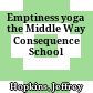 Emptiness yoga : the Middle Way Consequence School