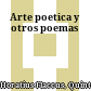 Arte poetica y otros poemas