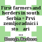 First farmers and herders in south Serbia : = Prvi zemljoradnici i stočari u južnoj Srbiji