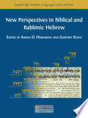 New Perspectives in Biblical and Rabbinic Hebrew.