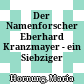 Der Namenforscher Eberhard Kranzmayer - ein Siebziger