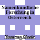 Namenkundliche Forschung in Österreich