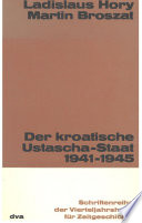 Der kroatische Ustascha-Staat 1941-1945 /