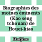 Biographies des moines éminents (Kao seng tchouan) de Houei-kiao